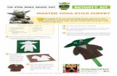MASTER YODA STICK PUPPET - …assets.readbrightly.com/wp-content/uploads/2015/09/SW_Reads_Day_… · Judge a puppet by its size, will you? Make up your own stories about the Jedi
