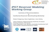 IPGT Reservoir Modeling Working Group · Reservoir Modeling Working Group • Has held two formal workshops/meetings • Drafted a reservoir modeling white paper • Has begun to