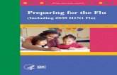 (Including 2009 H1N1 Flu) - Centers for Disease … · (Including 2009 H1N1 Flu) A Communication Toolkit for Child Care and Early Childhood Programs . Preparing for the Flu: A Communication