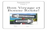 (adapted from TEB2 Unit 5) Unité 2 Bon Voyage et …€¦ · La ville de Bordeaux est situéeprès de l’océan Atlantique dans le ... une voiture de sport _____ se servir ... d’immatriculation