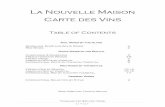 La Nouvelle Maison Carte des Vins - LNM Bocalnmbocaraton.com/wp-content/uploads/2015/09/LNM-WL-Aug2015.pdf · 3 | P a g e Champagne & Sparkling Bin Non-Vintage vintage bottle 103