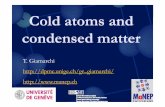 Cld dCold atoms and condensed mattercondensed mattergdr-mico.cnrs.fr/UserFiles/file/Ecole/giamarchi_atomesfroids_mico.pdf · Cld dCold atoms and condensed mattercondensed matter T.