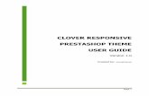 CLOVER RESPONSIVE PRESTASHOP THEME USER GUIDE …clover.arenathemes.com/clover-document/readme_en.pdf · Our themes are compatible with the Prestashop versions 1.6 or higher (PHP