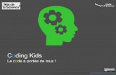 Coding Kids - codedarmor.fr Kids.pdf · initiation en CP / CE1 / CE2 davantage en CM1 Brevet des Collèges 2017 au moins 1 épreuve d’algorithmique ... Compatible avec Arduino,