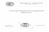 Transportation Development Districts · Auditor's office be notified when a TDD is established, since state law ... The Transportation Development Districts Act was enacted in 1990,