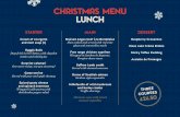 CHRISTMAS MENU LUNCH - Home Restauranthome-restaurant.co.uk/wp-content/uploads/2017/10/Chic-Street... · Assiette de Fromages and rough oatcakes Or The dessert of your choice from