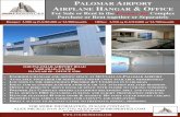 For Sale or Rent in the Premier Jet Complex Purchase or ... · PALOMAR AIRPORT AIRPLANE HANGAR & OFFICE For Sale or Rent in the Premier Jet Complex Purchase or Rent together or Separately