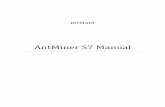 AntMiner S5 Manual · AntMiner Manual Last updated: 9/23/2015 Page 3 of 10 Page 3 / 10 1 Overview The AntMiner S7 with 4.86Th/s is Bitmain’s newest iteration, using the new state