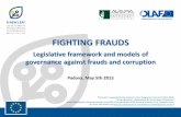 Legislative framework and models of governance … · Hercule INTRODUCTION. What we know: 1) The first EU Anti-corruption Report ... CORRUPTION ET SIMILIA THEORETICAL MODEL Favouritism