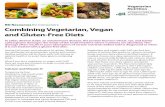 RD Resources for Consumers: Combining Vegetarian… · Combining Vegetarian, Vegan and Gluten-Free Diets RD Resources for Consumers: Having CeD means zero tolerance for gluten. Wheat,