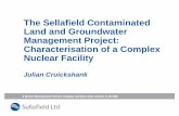 The Sellafield Contaminated Land and Groundwater ... · Performance of Sonic Drilling Technology • Reliability. No refusals in any boreholes (drilled through clays, running sands,