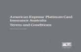 American Express Platinum Card Insurance Australia …€¦ · Term n onditions 2 TH MERICA XPRES LATINU ARD Terms and Conditions American Express® Platinum Card Insurance Policy