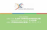 Guide de la Loi Organique relative aux Lois de …institutdesfinances-ci.com/media/filer_public/c2/d2/c2d220c0-f797... · à la logique de moyens une logique d’objectifs et de résultats.