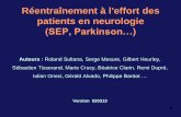 Réentraînement à l'effort des patients en neurologiereeducationtransmissiondessavoirs.hautetfort.com/.../02/1311582610.pdf · une priorité de la rééducation neurologique, toutes