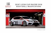 SEAT LEON CUP RACER 2016 - SEAT Sport 2016/Body-she… · 4 01 KIT 1 – AERO PACKAGE + COOLING PACKAGE 01.01 Threaded bushings for splitter tie rods Use the bushing positioning tools