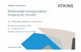 Multimodal transportation/media/Files/A/Atkins-Corporate/group... · – Multimodal integration and common ticketing systems – Intelligent transport systems (real time information)