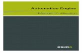 Automation Engine Manuel d'utilisation - docs.esko.comdocs.esko.com/docs/fr-fr/automationengine/12/userguide/pdf/ae12... · 10.1 Automation Engine Script Runner ... 11.1 Créer un