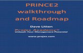 PRINCE2 walkthrough and Roadmap - projex.com · Step By Step Guide PRINCE2 walkthrough and Roadmap Dave Litten