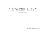 A Programmer's Guide to ADO. NET in - link.springer.com978-1-4302-1133-4/1.pdf · produce simple yet complete ADO,NET applications, which gives beginners a sense of accomplishment