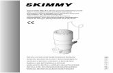 SKIMMY (Ed. 02.2005) - 7 Lingue - Manuale... · AFNOR NF C15-100 Referred to “the construction of electrical connections both in indoor and outdoor swimming pools”, or to the