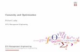 Convexity and Optimization - Technical University of … · Unconstrained Optimization 3 DTU Management Engineering 42111: Static and Dynamic Optimization (3) ... 21 a 22 a 23 a 31