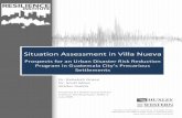 Situation Assessment in Villa Nueva - urban-response.org · II. Household Case Studies ... The first settlement of Las Brisas, officially known as Brisas de Villa Lobos, consists