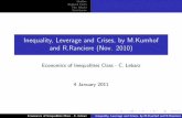 Inequality, Leverage and Crises, by M.Kumhof and R ...piketty.pse.ens.fr/files/Presentation_Ranciere_Kumhof.pdf · Outline Stylized Facts The Model Conclusion Inequality, Leverage