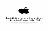 Installation et conﬁguration de votre Power Mac G4 des mac/G3 - 4 - 5/G4-FR.pdf · Apple vous félicite pour l’acquisition de votre nouvel ordinateur Power Mac G4. Ce chapitre