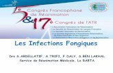 Les Infections Fongiques - aturea.org · Kett DH, Azoulay Crit Care Med 2011 A l’hôpital, incidence variable entre 0.5 et 1.4 / 10 000 patients J En Réanimation : 2 - 6.9 / 1