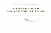 DISASTER RISK MANAGEMENT PLAN - Breede Valleibreedevallei.gov.za/bvmweb/images/IDP/DRMPF/bvm disaster risk... · Contingency Plans . Breede Valley Municipality: Disaster Risk Management