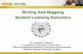 Writing And Mapping Student Learning Outcomes€¦ · Writing And Mapping . Student Learning Outcomes . ... mapping 3. Determine methods of ... • Address student competency rather