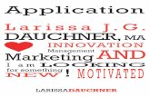 Bewerbung Larissa Dauchner - lbs.ac.atlbs.ac.at/wp-content/uploads/2018/06/Ms-Larissa-Dauchner-MA_CV.pdf · y me? I started my first full time job in 2014 in the marketing department