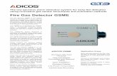 Fire Gas Detector GSME - Startseite · Fire Gas Detector GSME The low spurious alarm detection system for early fi re detection ... • Siemens Sigmasys • Hekatron SecuriPro Accessories