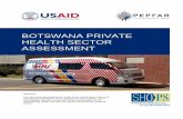 BOTSWANA PRIVATE HEALTH SECTOR .BORNUS Botswana Retired Nurses Society BPOMAS Botswana Public Officersâ€™