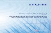RECOMMENDATION ITU-R BS.1514-2 - System for … · Rec. ITU-R BS.1514-2 1 RECOMMENDATION ITU-R BS.1514-2 System for digital sound broadcasting in the broadcasting bands below 30 MHz