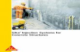Sika® Injection Systems for Concrete Structures · Sikaﬁ Injection Systems for Concrete Structures. Structural Crack and Void Repair Bridging and filling of cracks and voids where