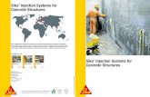 Sika Injection Systems for Concrete Structures · 1) other formulation available (Sika® Injection-203) that is tested and approved according to ZTV-ING (RISS) and registered with