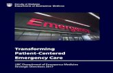 Transforming Patient-Centered Emergency Care · Work with the FoM and the developing Academic Health Science Center framework toward a new funding structure for clinician scientists.