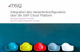 Integration des Variantenkonfigurators über die SAP … · Integration des Variantenkonfigurators über die SAP Cloud Platform Olaf Krüger, Management Consultant Jörg Kern-Landgraf,