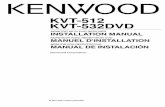KVT-512 KVT-532DVD - KENWOODmanual.kenwood.com/files/B54-4637-00.pdf · KVT-512 KVT-532DVD MONITOR WITH DVD RECEIVER ... chassis of the vehicle and the protection function may have