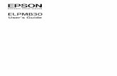 EPSON ELPMB30 User's Guide - beamer-discount.de · Y User's Guide (this manual) Y Document CD-ROM They are stacked temporarily when packed.(sp.6) 4 ... v Under the following conditions,