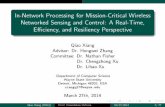 In-Network Processing for Mission-Critical Wireless ... · Mission-Critical Wireless Networked Sensing and Control ... Testbed: NetEye, ... Energy-eﬃcient network coding based routing