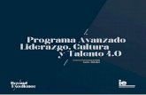 Programa Avanzado Liderazgo, Cultura y Talento 4docs.ie.edu/executive-education/PA_liderazgo_cultura_talento.pdf · / 4 LIDERAZGO LTUR ALENT 4.0 / 2018 IE forma líderes que promueven