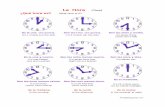 La Hora - Printable Spanish · Spanish Time & Weather ¿Qué hora es? Es la una y diez. Por la mañana... Es la una y cuarto. Por la tarde... Son las tres y veintidós.