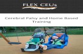 Cerebral Palsy and Home Based Training - … · [10] and Gross Motor Function Classification System Expanded and Revised (GMFCS-E&R) [11, 12]. MACS has been developed to classify