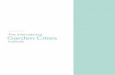 A prospectus for - International Garden Cities Institute · A prospectus for. A research, advocacy and resource centre for global Garden Cities. ... Ebenezer Howard envisaged a new