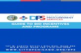 Bid Incentives & Programs - City of Chicago · The Bid Incentives function by reducing the Bidder’s total base bid in the amount of the applicable Bid Incentive percentage. For