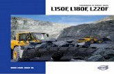L150F L180F L220F Product Brochure Spanish 2010 01jep.cl/wp-content/uploads/2013/12/volvo-l220.pdf · automáticas de Volvo ofrecen respuesta rápida y gran maniobrabilidad incluso
