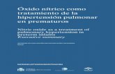 Óxido nítrico como tratamiento de la hipertensión …€¦ · Tabla 2: Resumen del estudio incluido en la revisión de estudios económicos ... prematuro, enterocolitis necrotizante,
