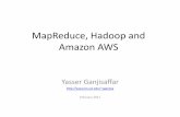 MapReduce, Hadoop and Amazon AWSlopes/teaching/cs221W12/slides/Hadoop-AWS.pdf · • Hadoop is a top-level Apache project being built and used by a global community of contributors,
